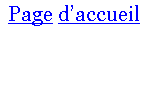 Text Box: Page daccueil